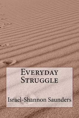 Everyday Struggle 1