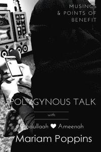 bokomslag Polygynous Talk: with A & A