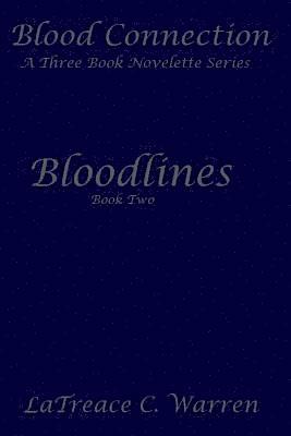 Bloodlines: Book Two 1