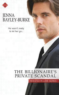 bokomslag The Billionaire's Private Scandal