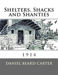 bokomslag Shelters, Shacks and Shanties