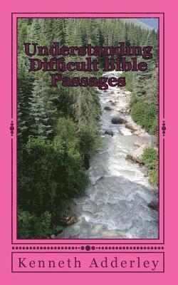 Understanding Difficult Bible Passages 1