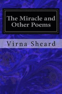 bokomslag The Miracle and Other Poems