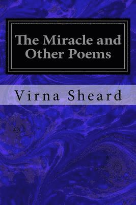 The Miracle and Other Poems 1