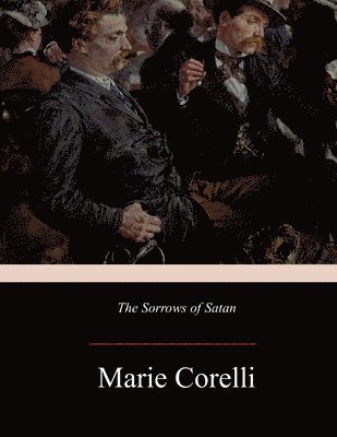 Marie Corelli - The Sorrows of Satan, Häftad. Tillgänglighet: Lägg i varukorg