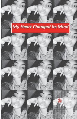 My heart changed its mind 1