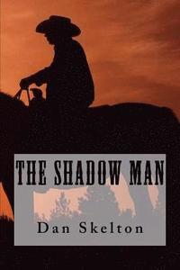 bokomslag The Shadow Man