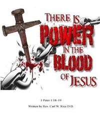 bokomslag There is Power in the Blood of Jesus