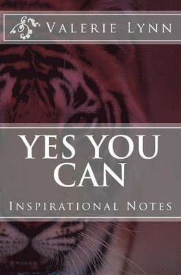 bokomslag Yes You Can: Inspirational Notes