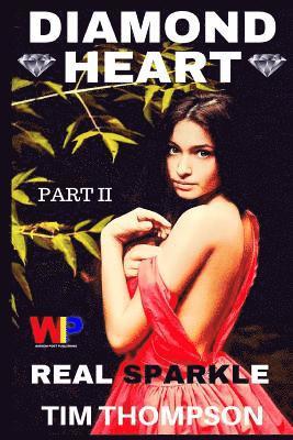 Tim Thompson - Diamond Heart: Part II: Real Sparkle, Häftad