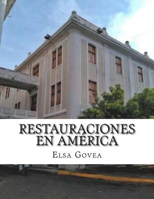 Restauraciones en América 1