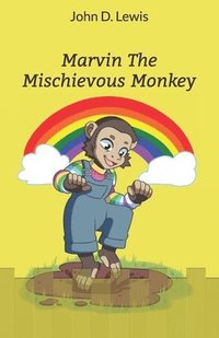 bokomslag Marvin The Mischievous Monkey