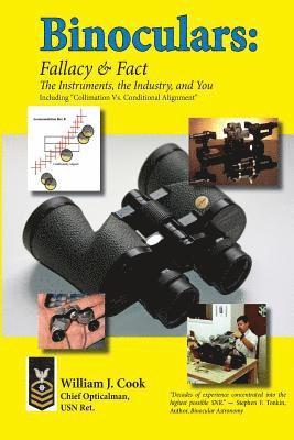 bokomslag Binoculars: Fallacy & Fact: The Instruments, The Industry and You
