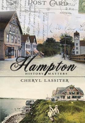 Cheryl Lassiter - Hampton: History Matters, Häftad