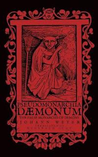 bokomslag Pseudomonarchia Daemonum: The False Monarchy of Demons