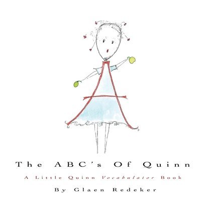 The ABC's of Quinn 1