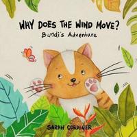 bokomslag Why Does The Wind Move?: Bundi's Adventures