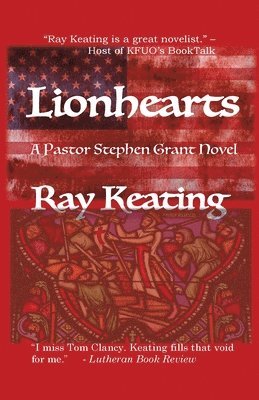 bokomslag Lionhearts: A Pastor Stephen Grant Novel