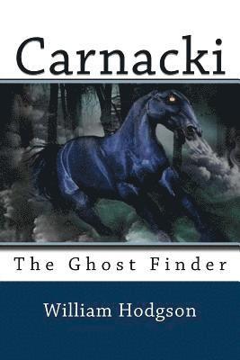 Carnacki: The Ghost Finder 1