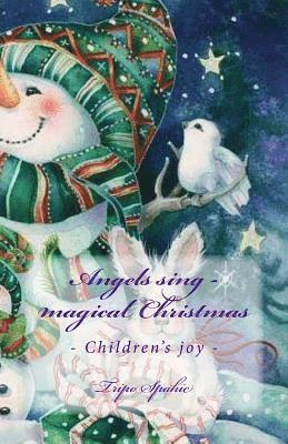 bokomslag Angels sing - magical Christmas