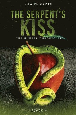 The Serpent's Kiss 1