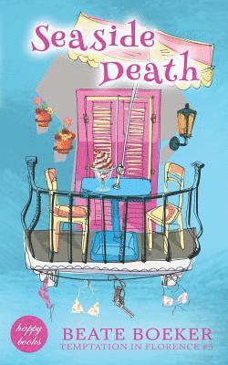 Seaside Death: Temptation in Florence 1