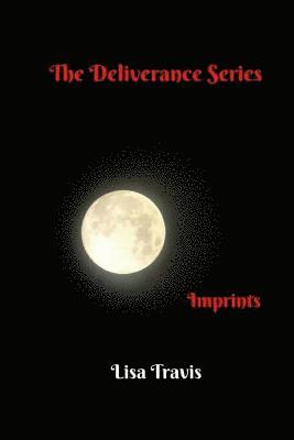 The Deliverance Series: Imprints 1