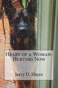 bokomslag Heart of a Woman- Hurting Now