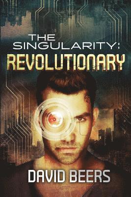 bokomslag The Singularity: Revolutionary