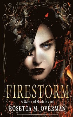 Rosetta M. Overman - Firestorm, Häftad