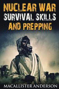 bokomslag Nuclear War Survival Skills and Prepping