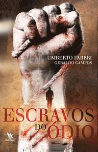 bokomslag Escravos do ódio