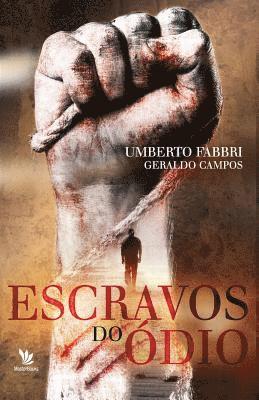Umberto Fabbri - Escravos do ódio, Häftad