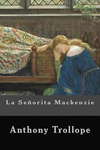 bokomslag La Señorita Mackenzie