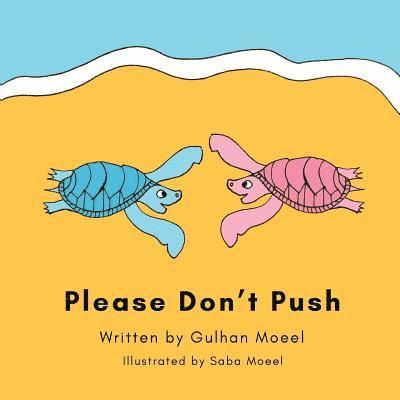 Please Don't Push 1