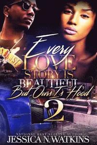 bokomslag Every Love Story Is Beautiful, But Ours Is Hood 2