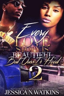 bokomslag Every Love Story Is Beautiful, But Ours Is Hood 2