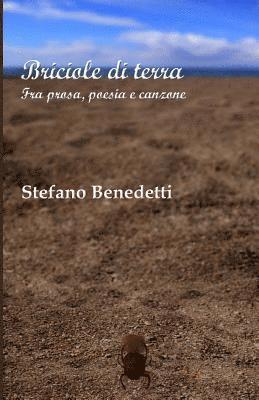 Briciole di terra: Fra prosa, poesia e canzone