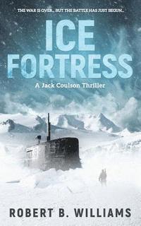 bokomslag Ice Fortress (A Jack Coulson Thriller)