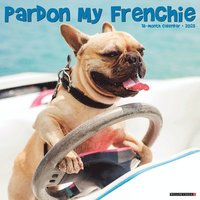 bokomslag Pardon My Frenchie 2026 12 X 12 Wall Calendar