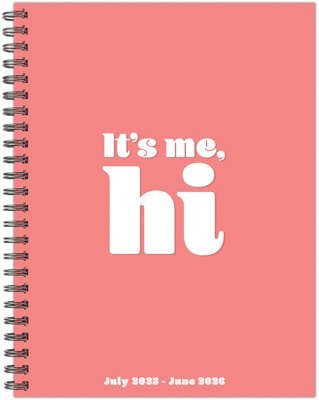 bokomslag It's Me Academic July 2025 - June 2026 6.5 X 8.5 Weekly Monthly Softcover Planner