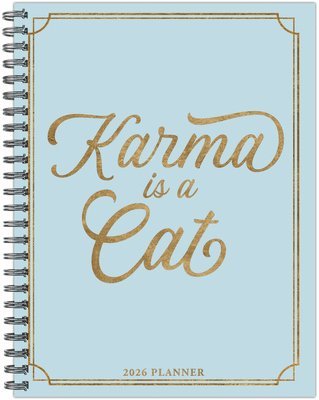 Karma Is a Cat 2026 6.5 X 8.5 Weekly Monthly Softcover Planner