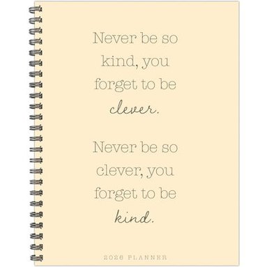 bokomslag Never Be So Kind 2026 8.5 X 11 Weekly Monthly Softcover Planner
