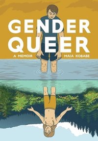 bokomslag Gender Queer: A Memoir