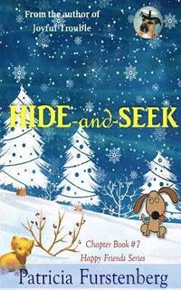 bokomslag Hide-And-Seek, Chapter Book #7: Happy Friends, Diversity Stories Children's Series
