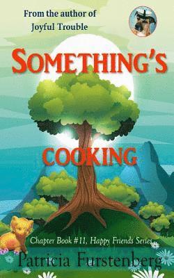 bokomslag Something's Cooking, Chapter Book #11: Happy Friends, Diversity Stories Children's Series