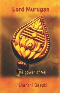 bokomslag Lord Murugan: The Power of Vel
