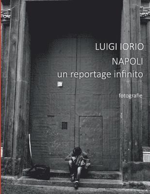 bokomslag Napoli: Un Reportage Infinito