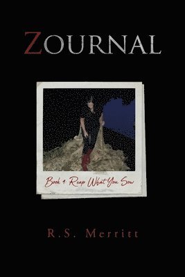 bokomslag Zournal: Book 4:  Reap What You Sow