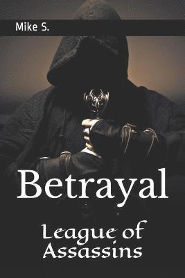 bokomslag League of Assassins: Betrayal